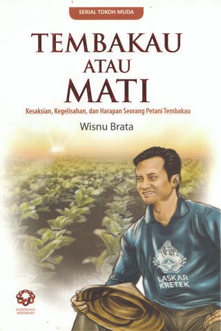 Tembakau atau Mati