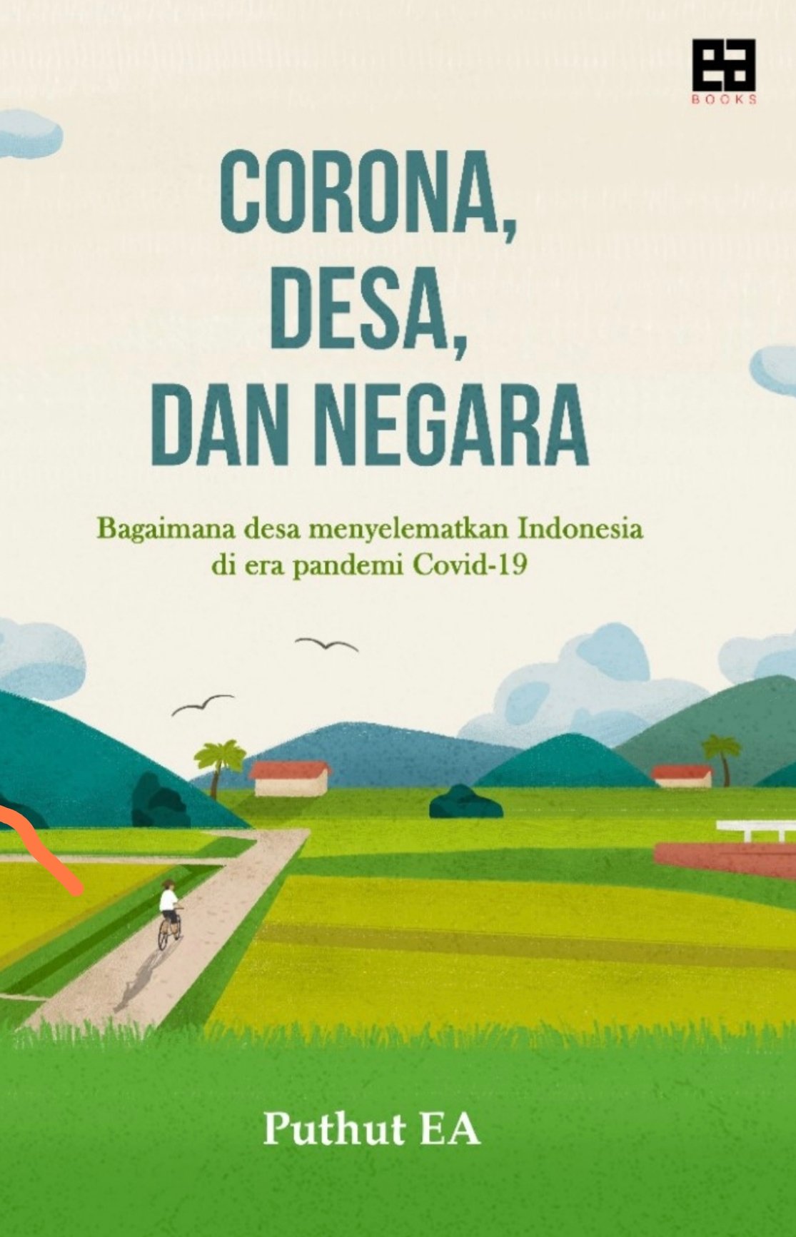 Corona, Desa, dan Negara: Bagaimana desa menyelamatkan Indonesia di era pandemi Covid-19